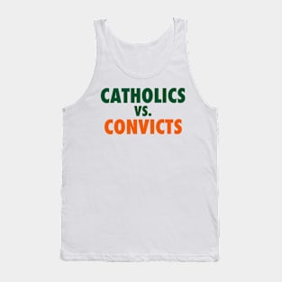 Catholics Vs Convicts Tank Top